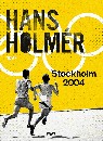 Stockholm 2004 : Thriller