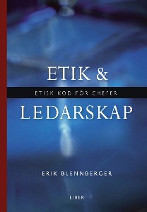 Etik och ledarskap : Etisk kod för chefer