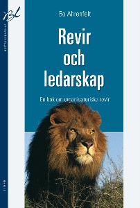 Revir och ledarskap : En bok om organisatoriska revir