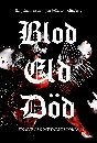 Blod eld död : En svensk metalhistoria