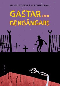 Gastar och gengångare