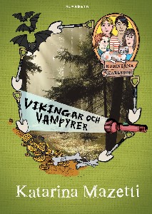Kusinerna Karlsson. Vikingar och vampyrer