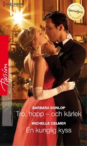 Tro, hopp - och kärlek/En kunglig kyss