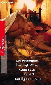 Får jag lov .../Hjärtats hemliga önskan