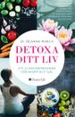 Detoxa ditt liv