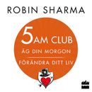 5 AM CLUB: Äg din morgon, förändra ditt liv