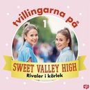 Tvillingarna på Sweet Valley High 1: Rivaler i kärlek