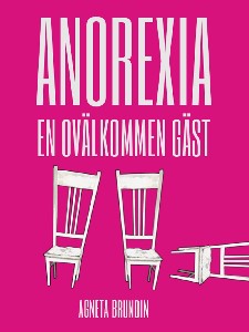 Anorexia - En ovälkommen gäst