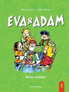 Eva & Adam : Bästa ovänner - Vol. 3
