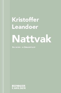 Nattvak : En skräcknovell ur Strandridare