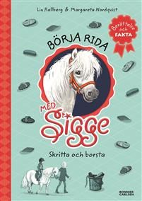 Börja rida med Sigge - Borsta och skritta