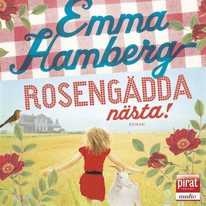 Rosengädda nästa!