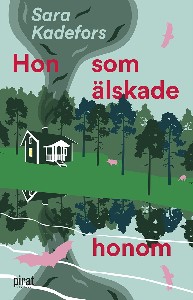 Hon som älskade honom