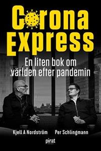 Corona Express - en liten bok om världen efter pandemin