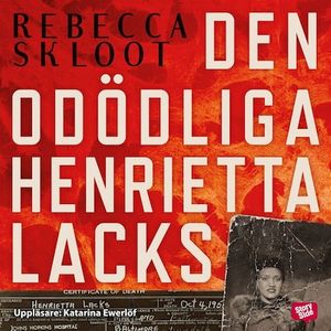 Den odödliga Henrietta Lacks