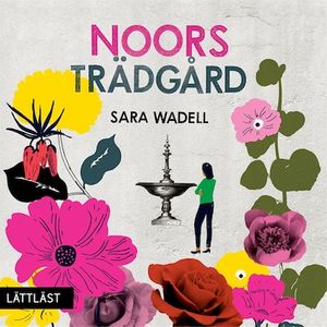 Noors trädgård / Lättläst