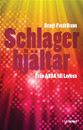 Schlagerhjältar - Från ABBA till Loreen / Lättläst