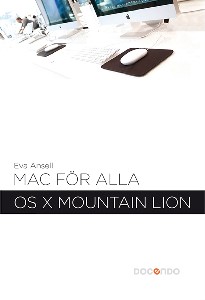 Mac för alla  OS X Mountain Lion