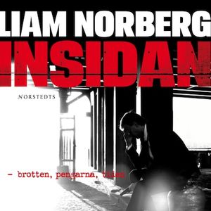 Insidan - brotten, pengarna, tiden