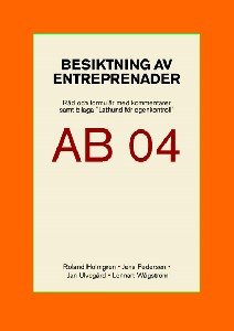 Besiktning av entreprenader enligt AB 04