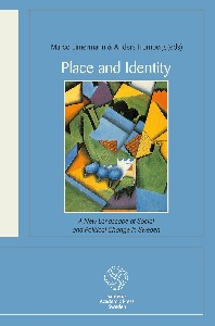 Place and Identity: A New Landscape of Social and Political Change in Sweden