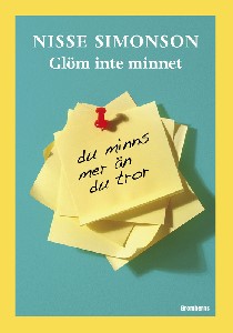 Glöm inte minnet - du minns mer än du tror