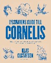 Lyssnarens guide till Cornelis