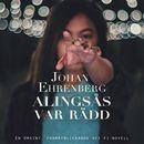 Alingsås var rädd