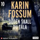 Döden skall du tåla