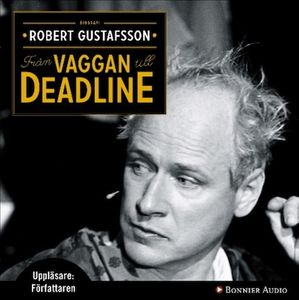 Från vaggan till deadline