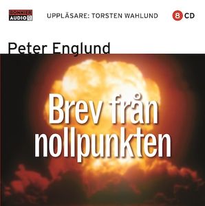 Brev från nollpunkten : Historiska essäer