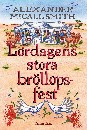 Lördagens stora bröllopsfest