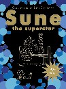 Sune the superstar