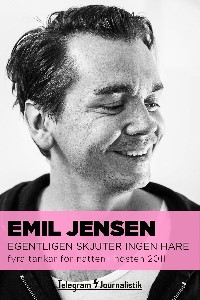 Egentligen skjuter ingen hare - Fyra tankar för natten, hösten 2011