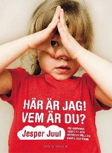 Här är jag! Vem är du? : om närvaro, respekt och gränser mellan vuxna och barn