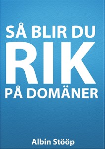 Så blir du rik på domäner