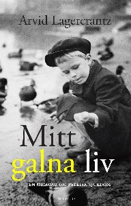 Mitt galna liv: En sann historia om psykisk sjukdom