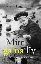 Mitt galna liv: En sann historia om psykisk sjukdom