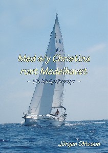 Med s/y Christina runt Medelhavet
