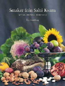 Smaker från Saltå kvarn - Maten, brödet, kakorna