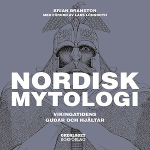 Nordisk mytologi - Vikingatidens gudar och hjältar