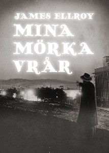 Mina mörka vrår