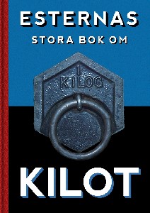 Esternas stora bok om Kilot