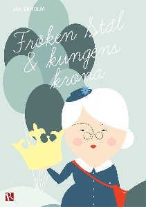Fröken Stål och Kungens krona