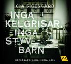 Inga kelgrisar, inga styvbarn