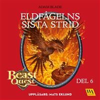 Beast Quest - Eldfågelns sista strid