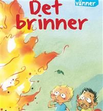 Bästa vänner 2: Det brinner!