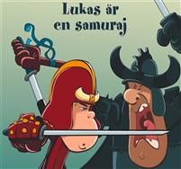 Lukas 7: Lukas är en samuraj