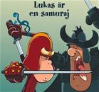 Lukas 7: Lukas är en samuraj