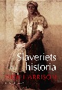 Slaveriets historia